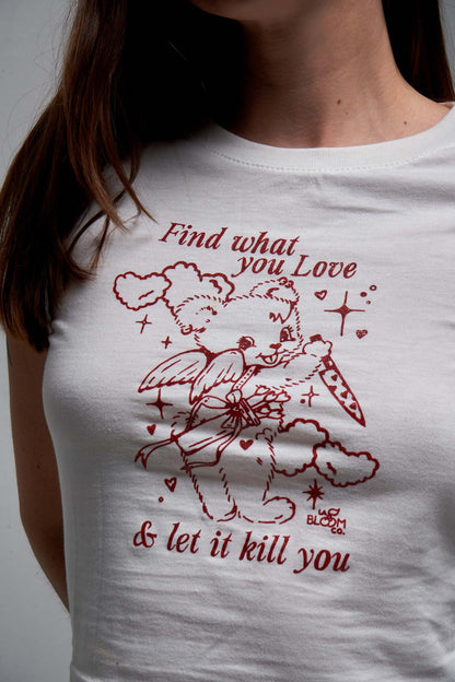 Tshirt Let Love Kill You